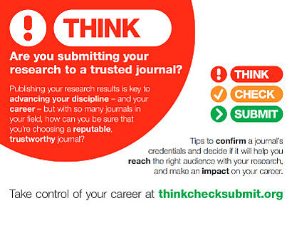 Think. Check. Submit. is a campaign to help researchers identify trusted journals for their research.